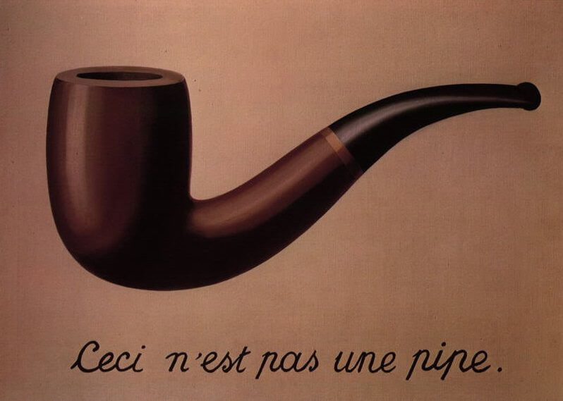 René Magritte — The Treachery of Images (Ceci n'est pas une pipe)
